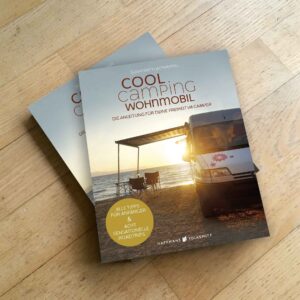 Cool Camping Wohnmobil Buch als Anleitung für Deine Freiheit im Camper, Van und Wohnmobil