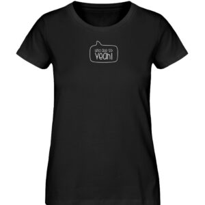RoadTripLove - Shirt: Und alle so Yeah - Damen Premium Organic Shirt-16