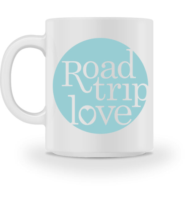 RoadTripLove - Tasse mit Himmeltürkis - Tasse-3