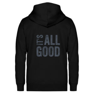 RoadTripLove - Zipper: It-s all good - Unisex Organic Zipper-16