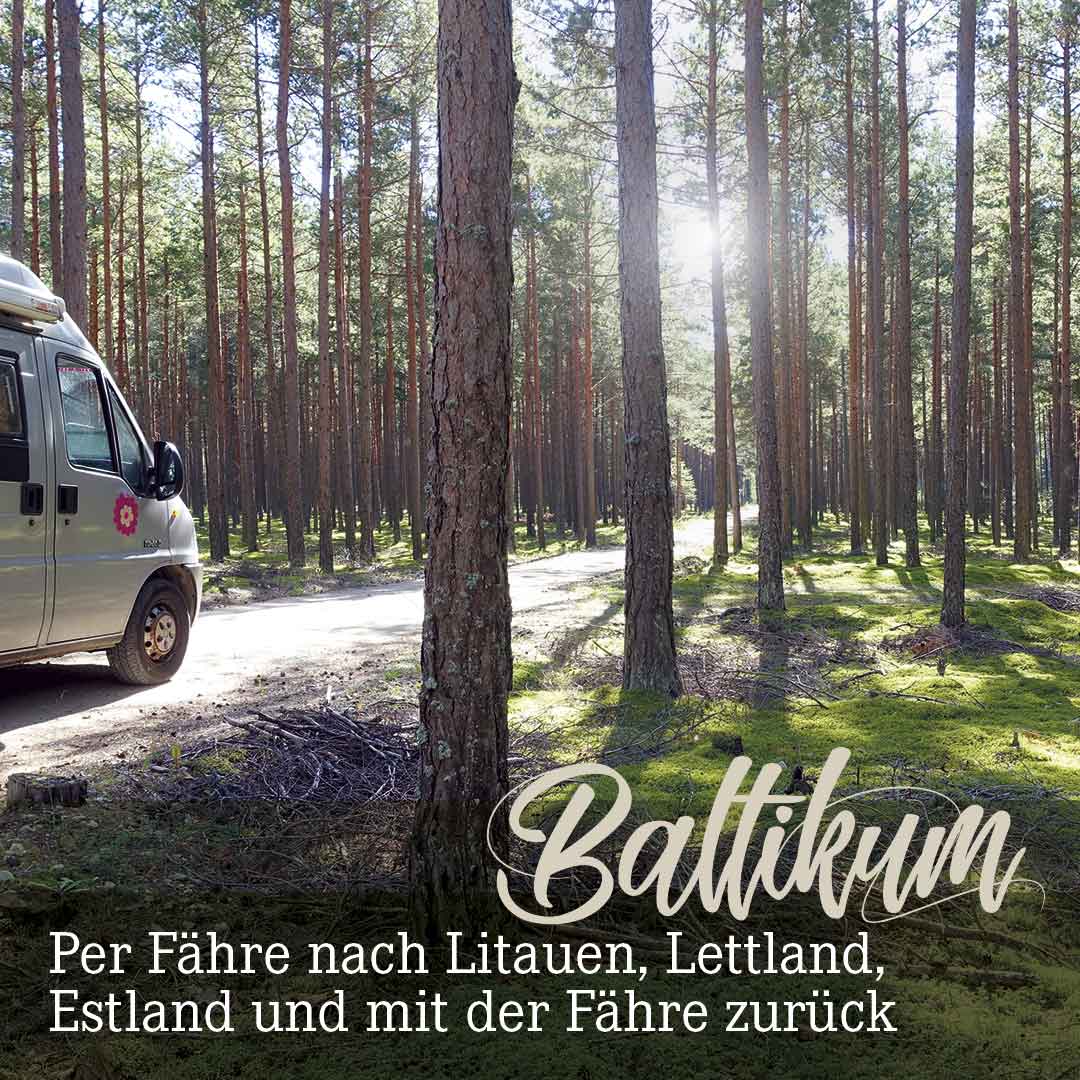 Meine Tipps: Eine Baltikum Rundreise mit dem Auto planen