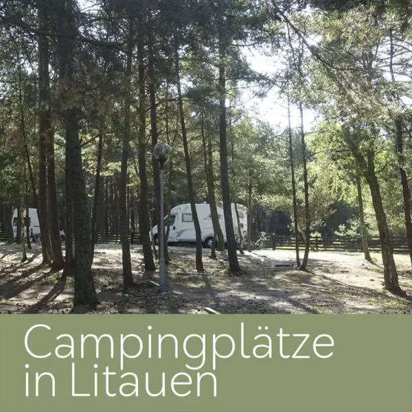 Campingplätze in Litauen