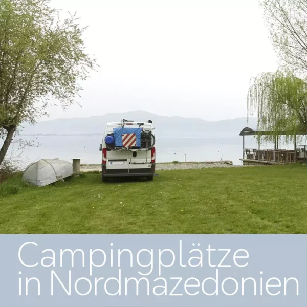 Campingplätze in Nordmazedonien