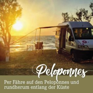 Roadtrip zum Nachreisen als Heft oder Van Peloponnes mit Wohnmobil oder Van