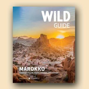Reiseführer WILD GUIDE Marokko